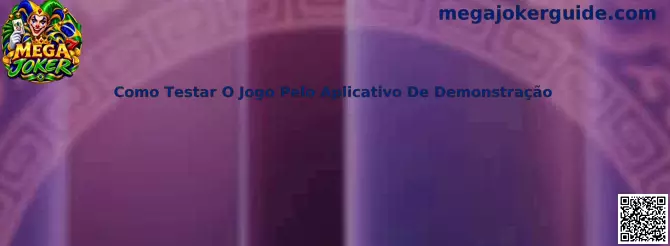 Interface ilustrativa de como testar o jogo pelo aplicativo de demonstração Mega Joker