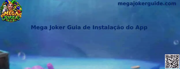 Guia de Instalação do App Mega Joker