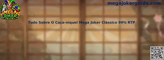 Mega Joker Clássico 99% RTP