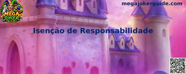 Isenção de Responsabilidade Mega Joker