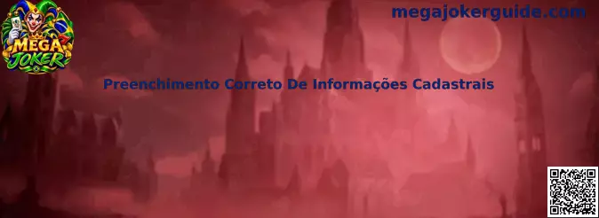 Preenchimento Correto de Informações